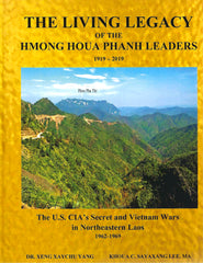 The Living Legacy of the Hmong Houa Phanh Leaders, 1919-2019