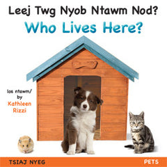 Leej Twg Nyob Ntawm Nod? (Who Lives Here?)