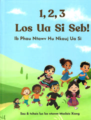 1, 2, 3 Los Ua Si Seb!: Ib Phau Ntawv Hu Nkauj Ua Si