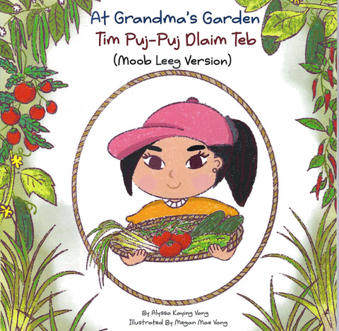 At Grandma's Garden (Tim Puj-Puj Dlaim Teb)