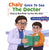Chaly Goes to See the Doctor (Tshaj Lij Mus Ntsib Kws Kho Mob)