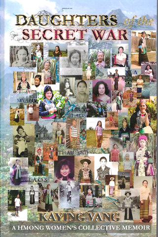 Daughters of the Secret War: A Hmong Women's Collective Memoir