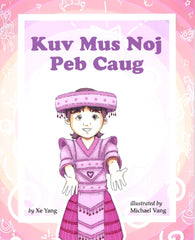 Kuv Mus Noj Peb Caug