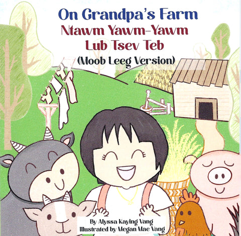 On Grandpa's Farm (Ntawm Yawm-Yawm Lub Tsev Teb)