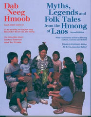 Myths, Legends & Folk Tales From the Hmong of Laos (Dab Neeg Hmoob)