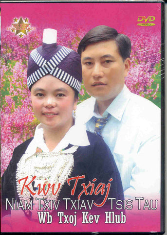 Kwv Txhiaj (Niam Txiv Txiav Tsis Tau Wb Txoj Kev Hlub)