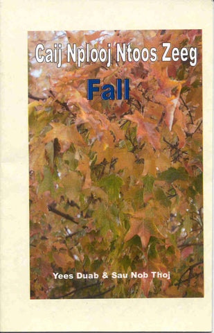 Caij Nplooj Ntoos Zeeg (Fall)