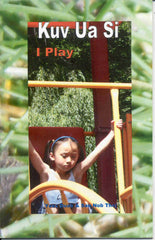 Kuv Ua Si (I Play)