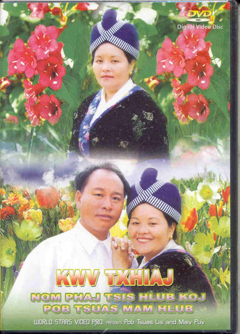 Kwv Txhiaj: Nom Phaj Tsis Hlub Koj