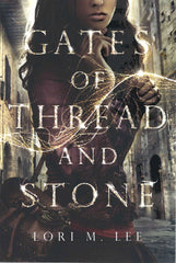 Gates of Thread and Stone