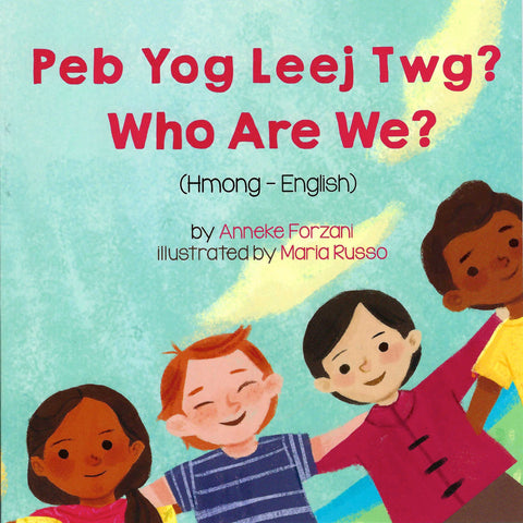 Peb Yog Leej Twg? (Who Are We?)