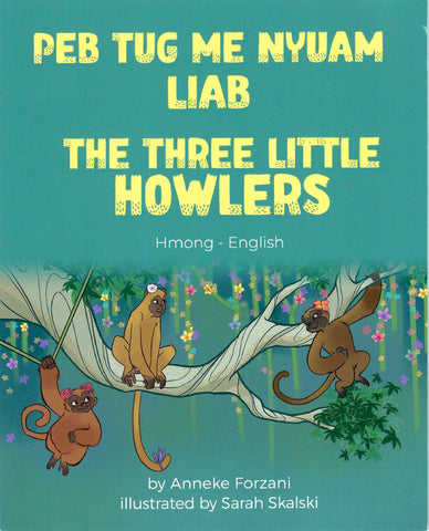 The Three Little Howlers (Peb Tug Me Nyuam Liab)