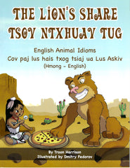 The Lion's Share (Tsov Ntxhuav Tug)