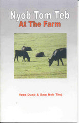 Nyob Tom Teb (At the Farm)