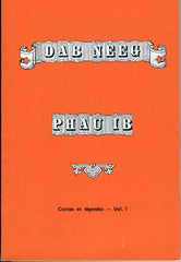 Dab Neeg, Phau Ib