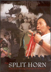 Split Horn: Life of a Hmong Shaman in America