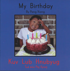 My Birthday (Kuv Lub Hnubyug)